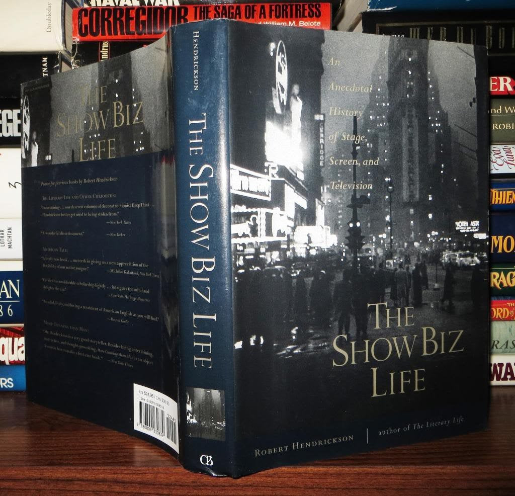 The Show Biz Life: An Anecdotal History of Stage, Screen, and Television,Used