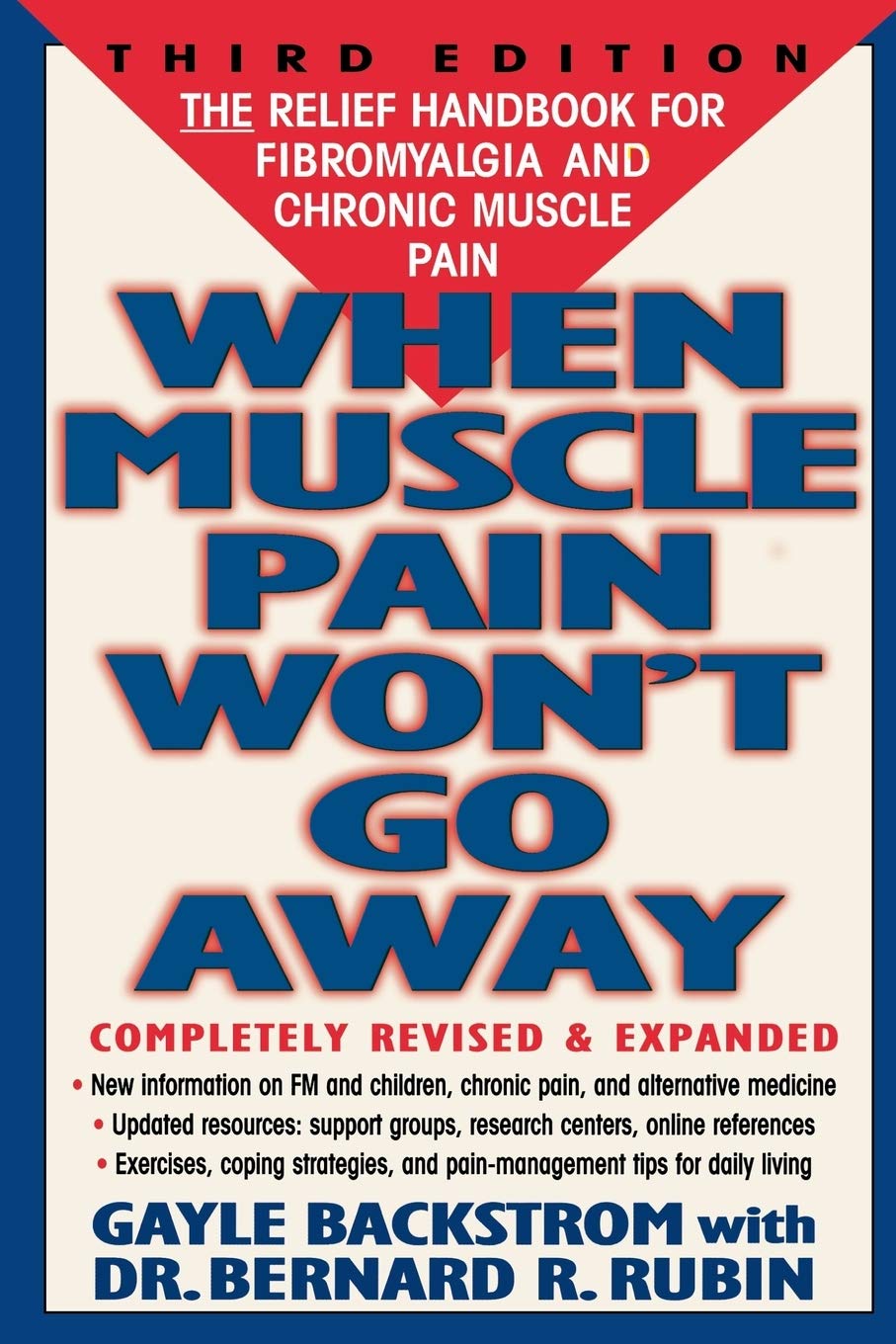 When Muscle Pain Won't Go Away: The Relief Handbook for Fibromyalgia and Chronic Muscle Pain,Used