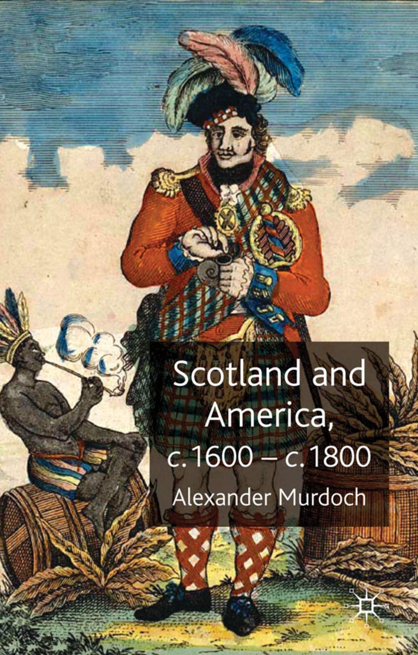 Scotland and America, c.1600c.1800,Used