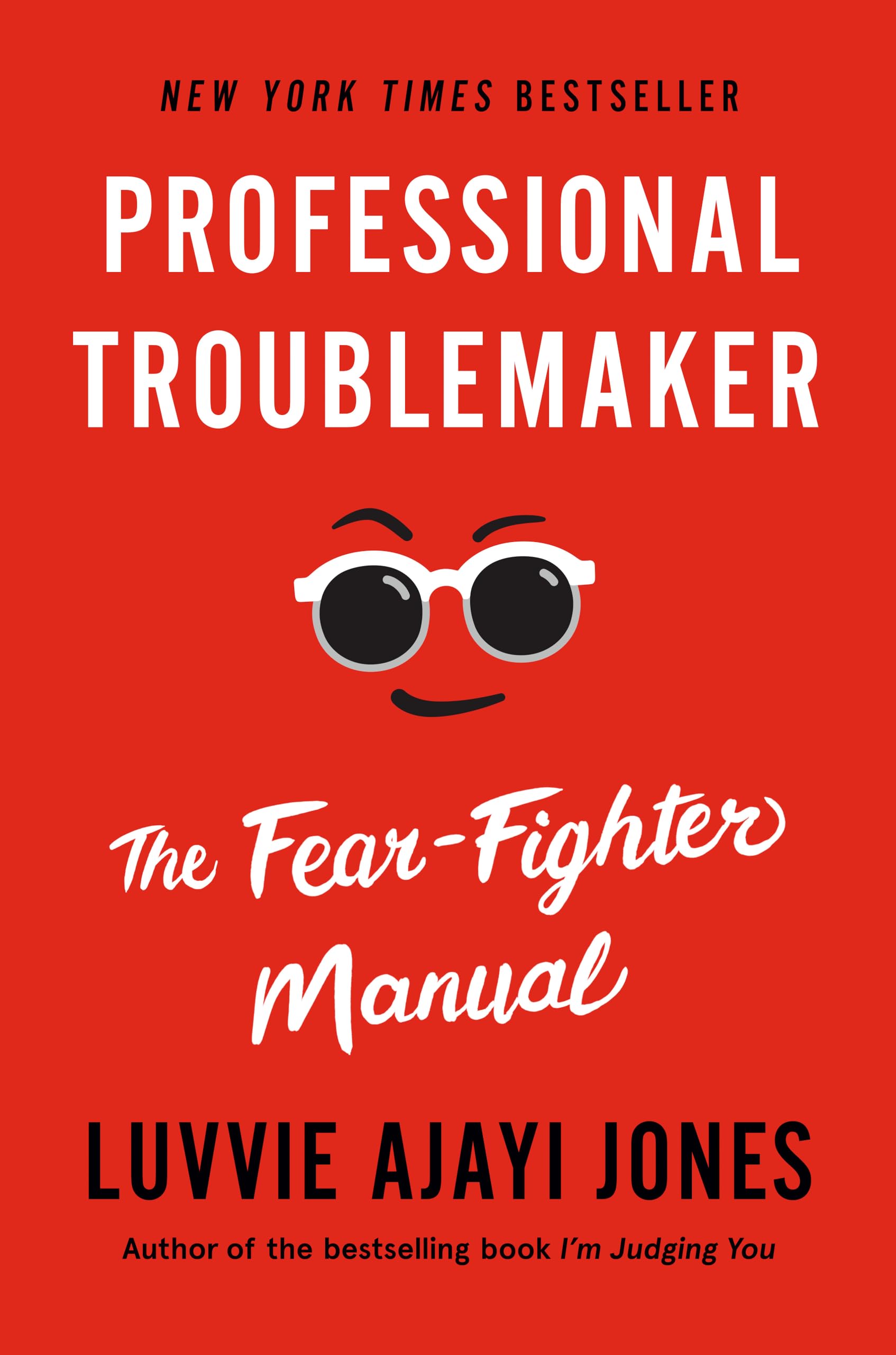 Professional Troublemaker: The FearFighter Manual,Used
