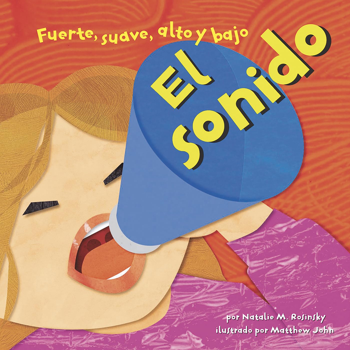 El sonido: Fuerte, suave, alto y bajo (Ciencia Asombrosa) (Spanish Edition),New