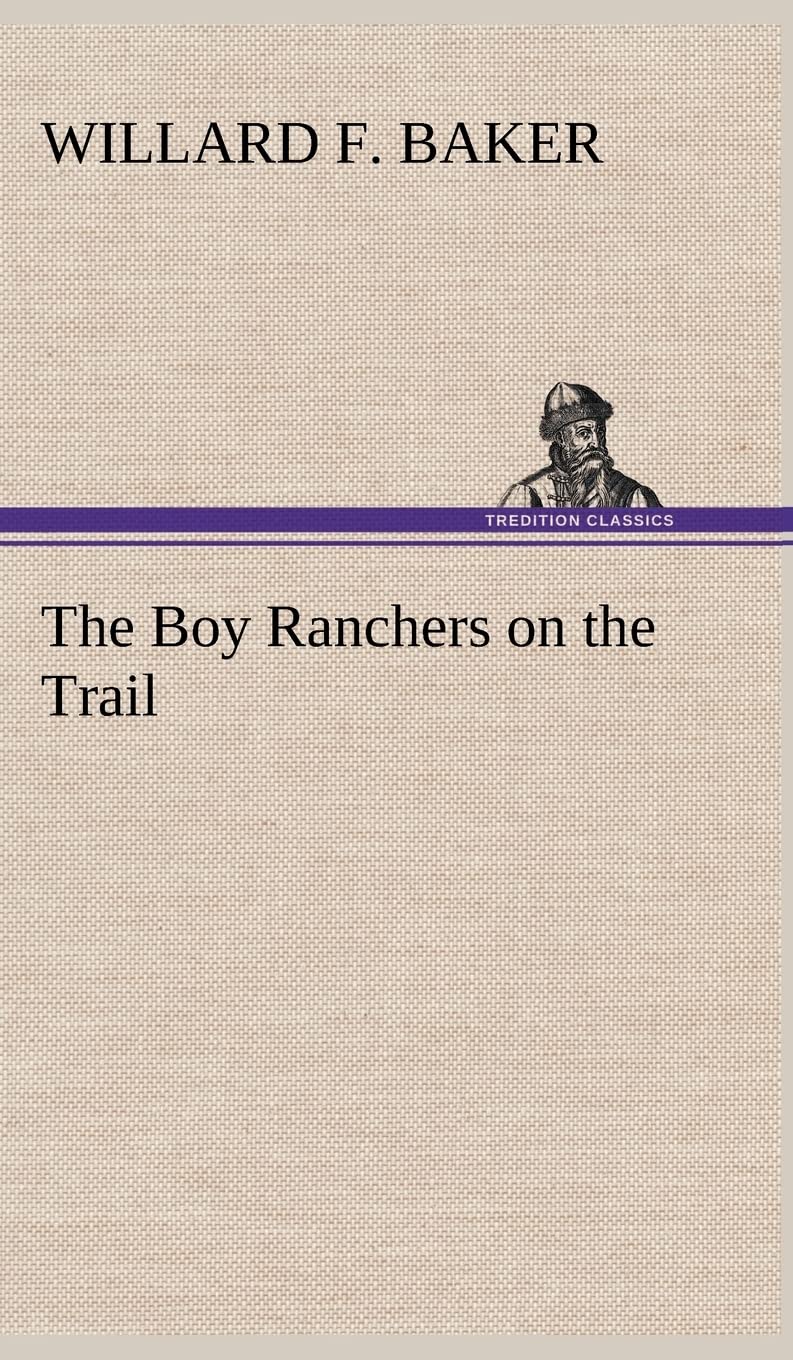 The Boy Ranchers on the Trail,Used