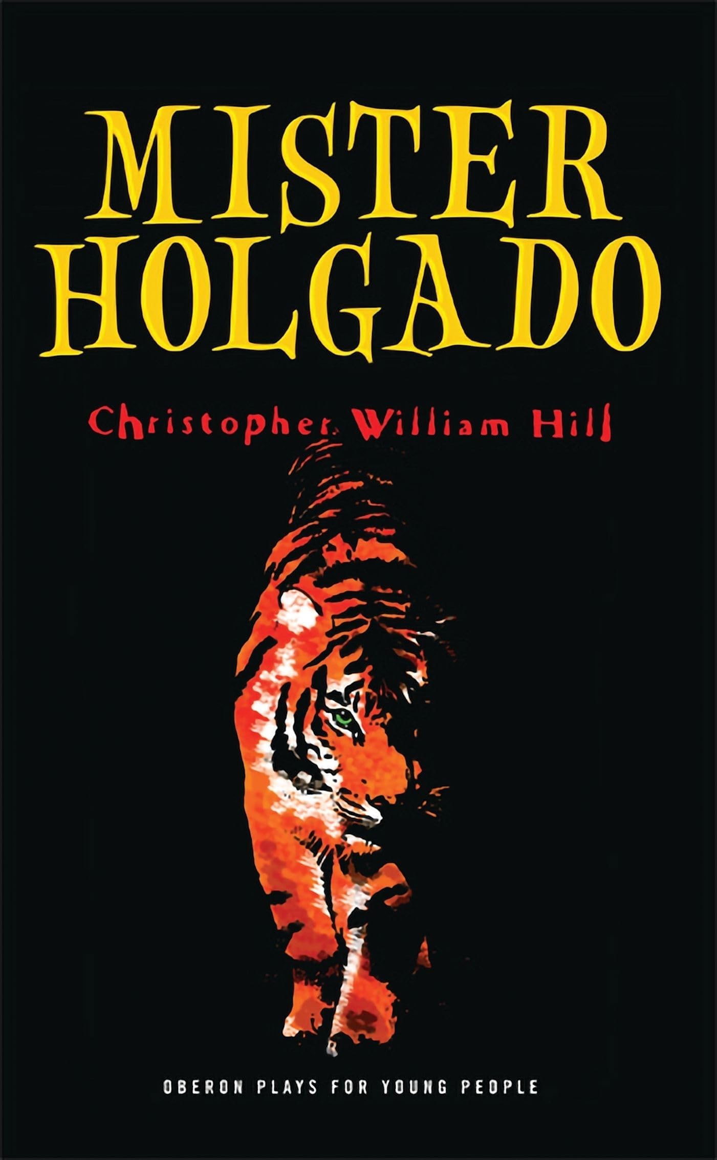 Mister Holgado (Oberon Plays For Young People),Used