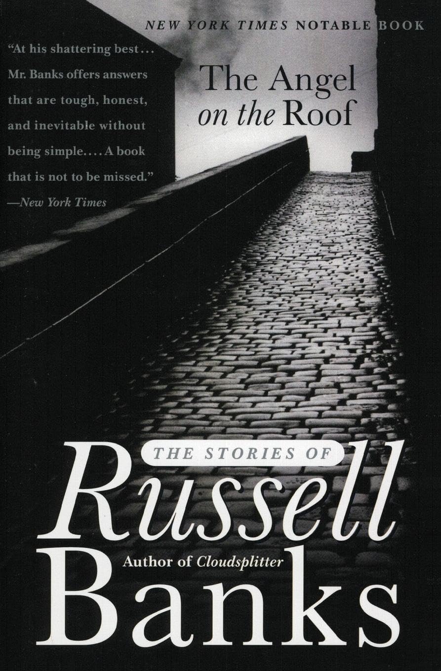 The Angel on the Roof: The Stories of Russell Banks,Used