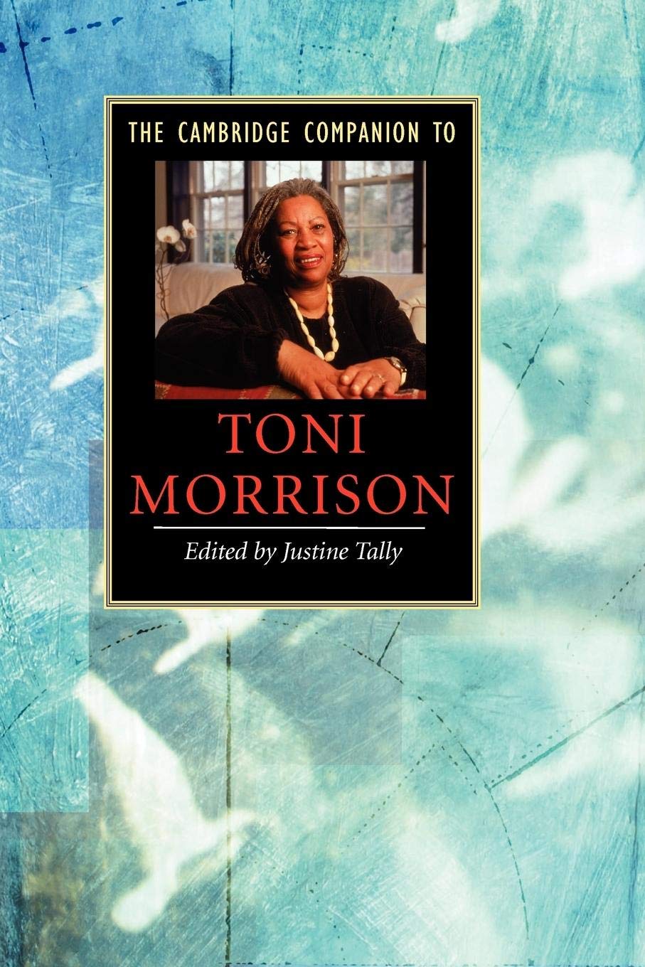 The Cambridge Companion To Toni Morrison (Cambridge Companions To Literature),New