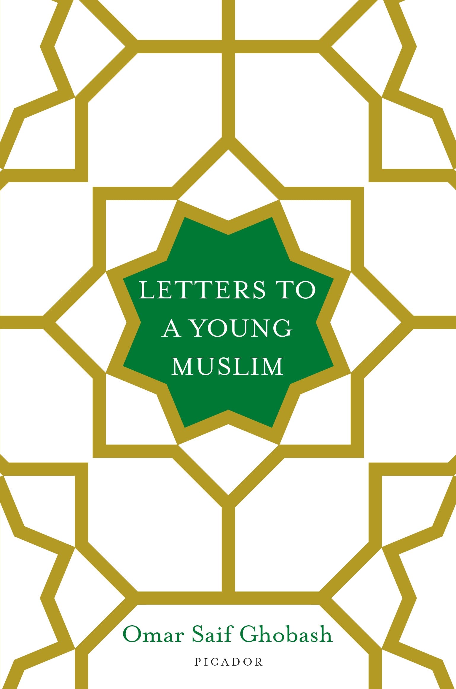 Letters to a Young Muslim,New