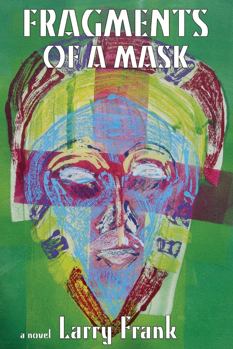 Fragments Of A Mask,Used