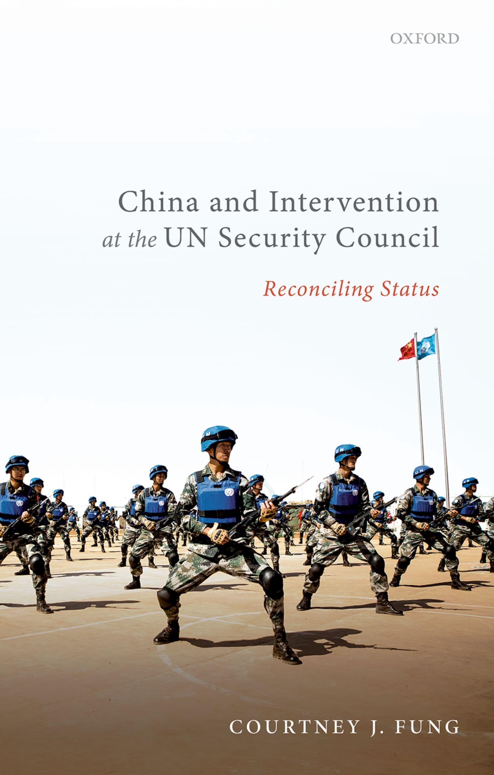 China and Intervention at the UN Security Council: Reconciling Status,Used