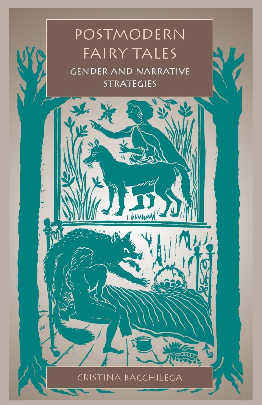 Postmodern Fairy Tales: Gender and Narrative Strategies,Used