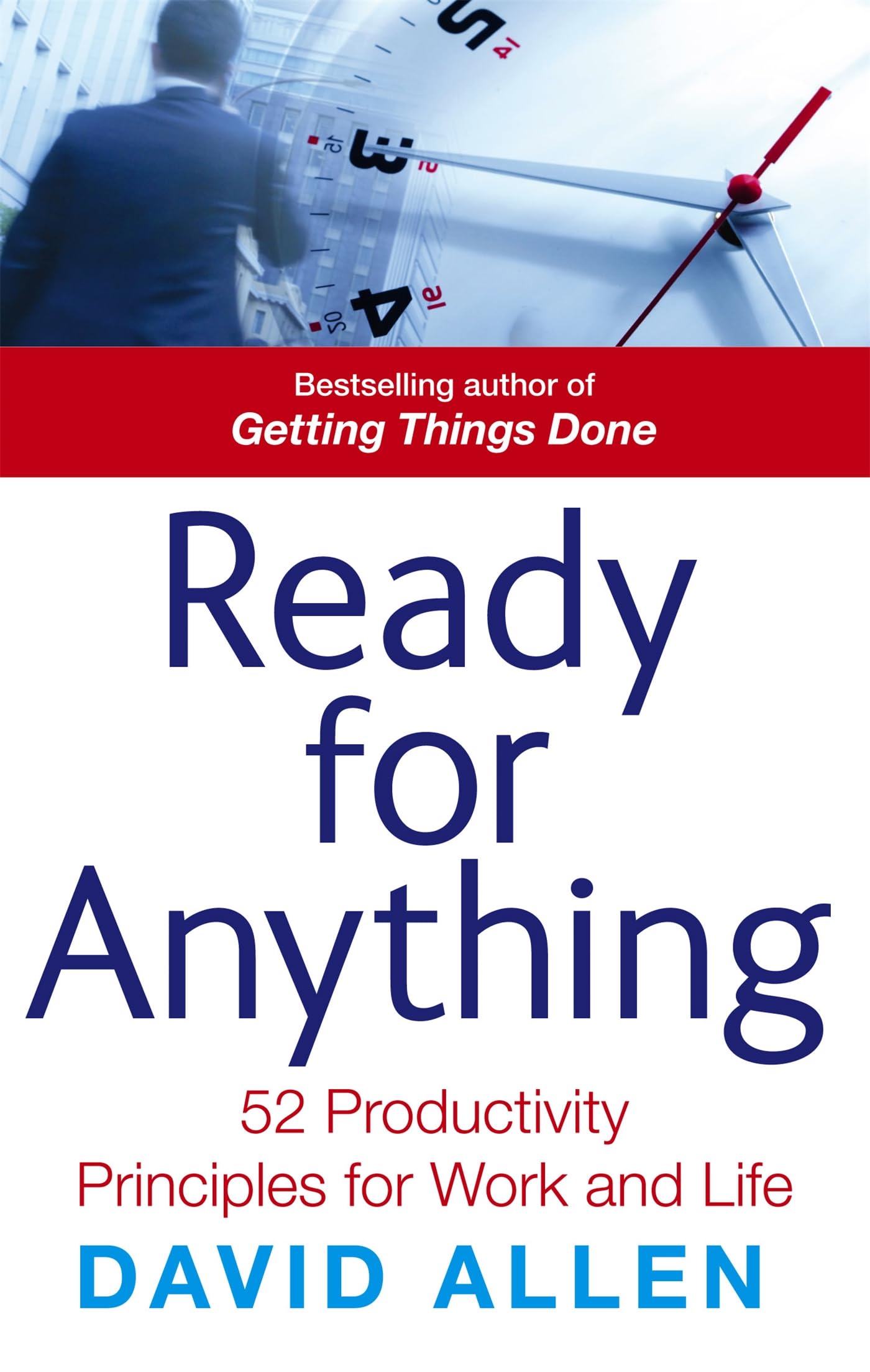 Ready for Anything: 52 Productivity Principles for Work and Life,Used