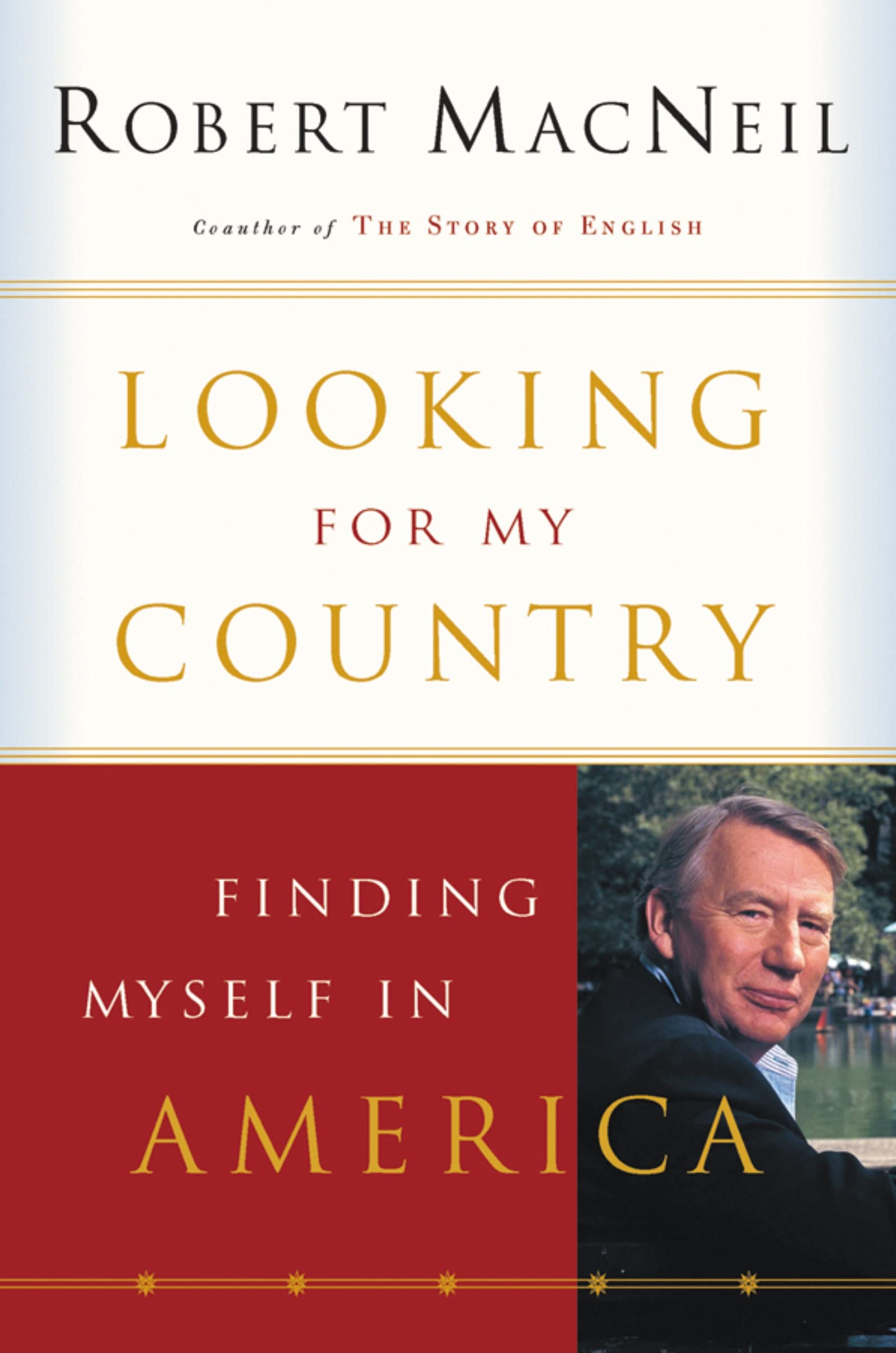 Looking For My Country: Finding Myself In America (Harvest Book)