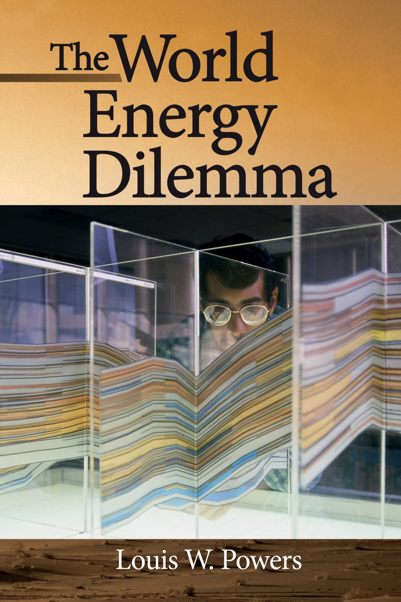 The World Energy Dilemma,Used