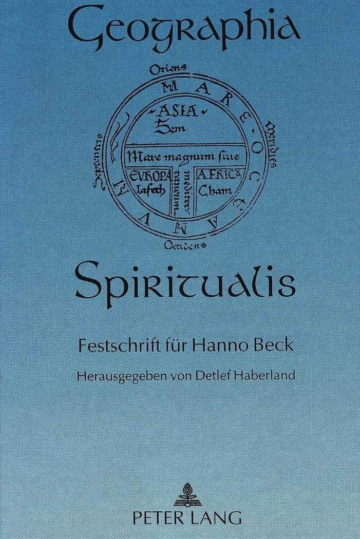 Geographia Spiritualis: Festschrift fr Hanno Beck (German Edition),Used
