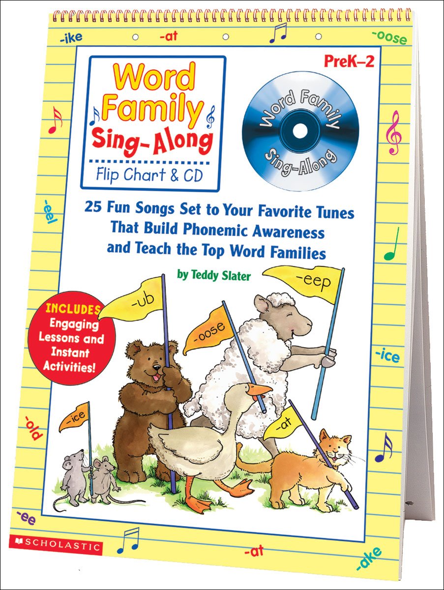 Word Family Singalong Flip Chart & Cd: 25 Fun Songs Set To Your Favorite Tunes That Build Phonemic Awareness And Teach The Top ,New