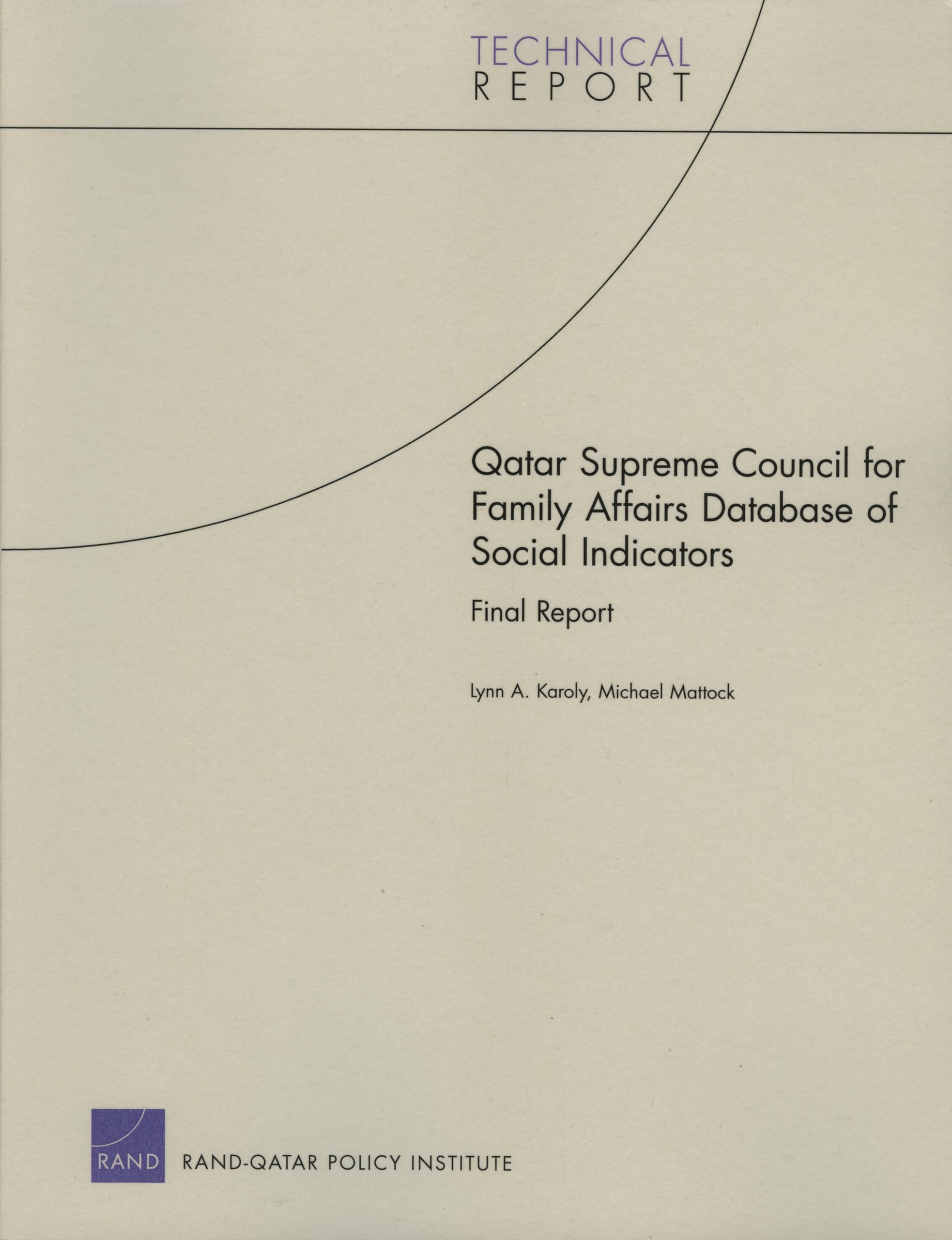Qatar Supreme Council For Family Affairs Database Of Social Indicators: Final Report (Technical Report),New