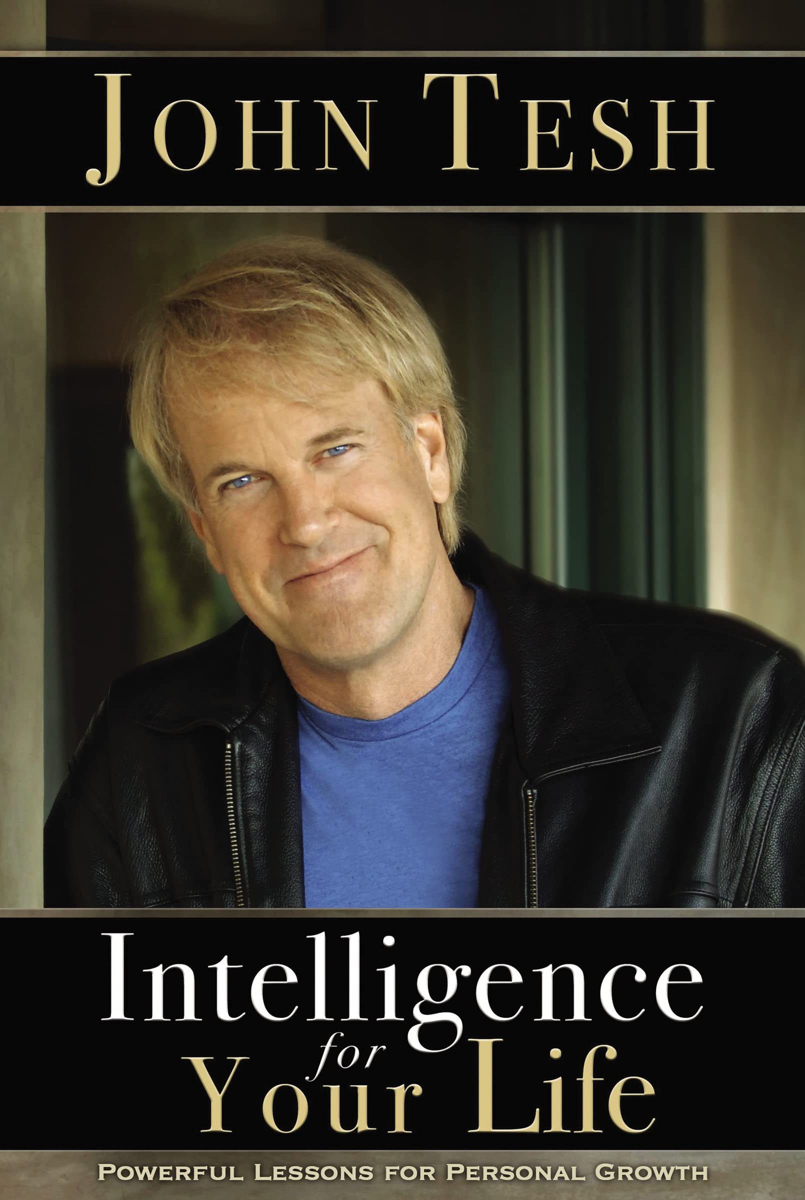Intelligence for Your Life: Powerful Lessons for Personal Growth,Used