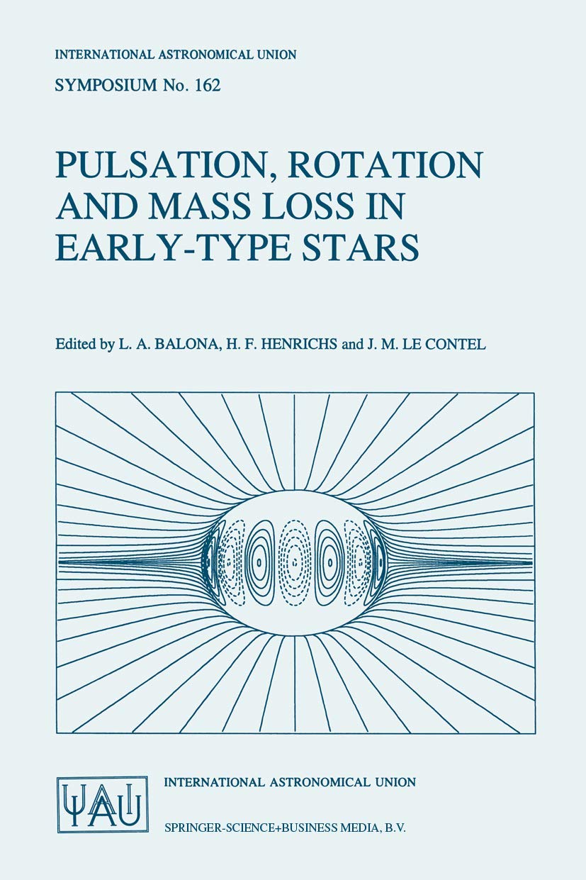 Pulsation, Rotation and Mass Loss in EarlyType Stars: Proceedings of the 162nd Symposium of the International Astronomical Unio,Used