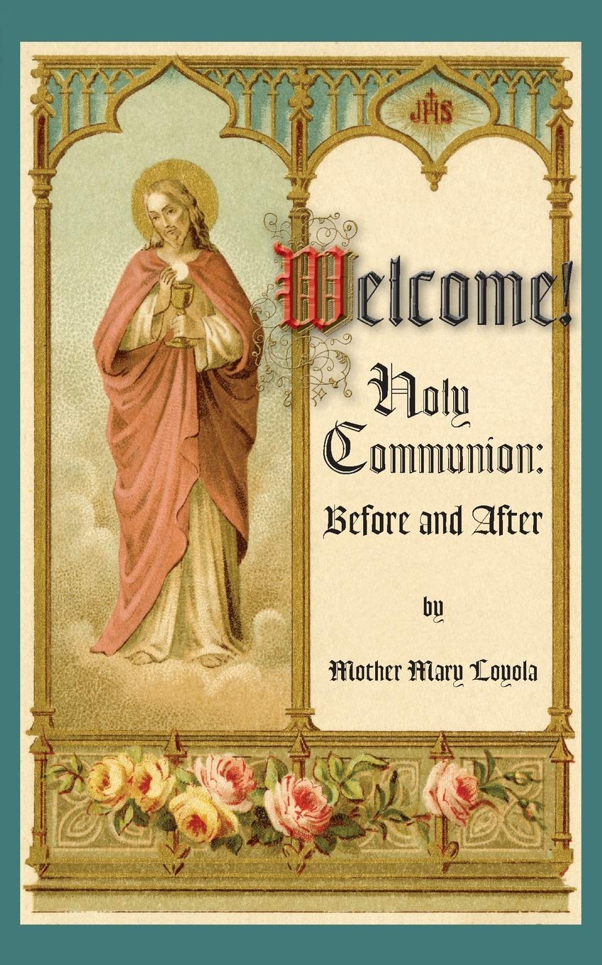 Welcome! Holy Communion Before and After,Used