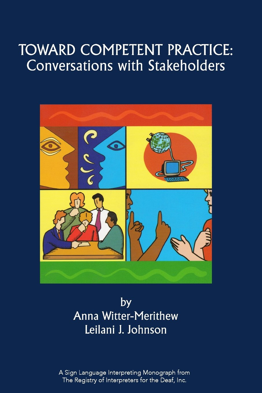 Toward Competent Practice: Conversations With Stakeholders,Used