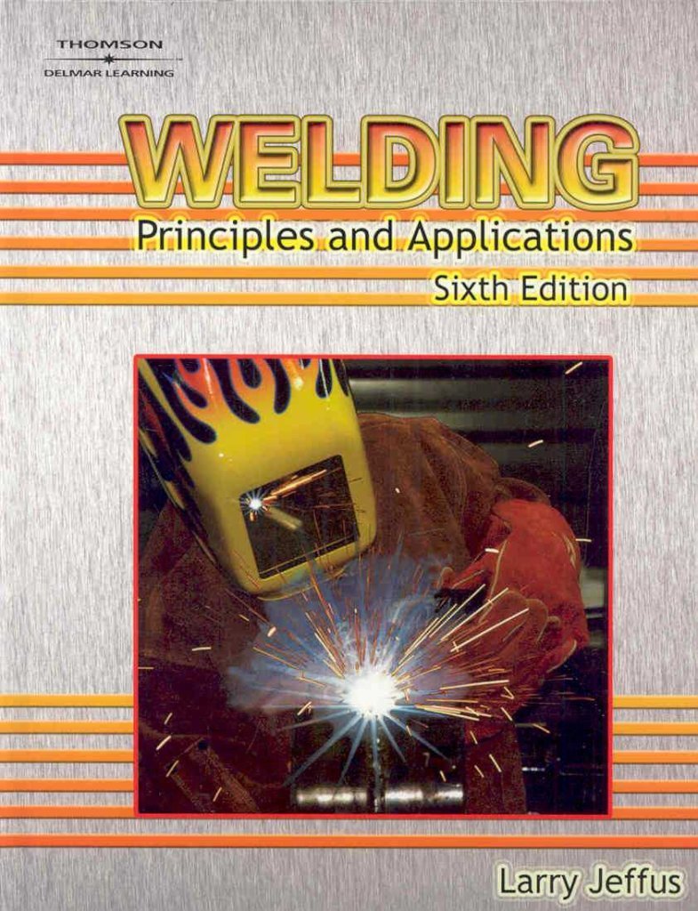 Welding: Principles and Applications,Used