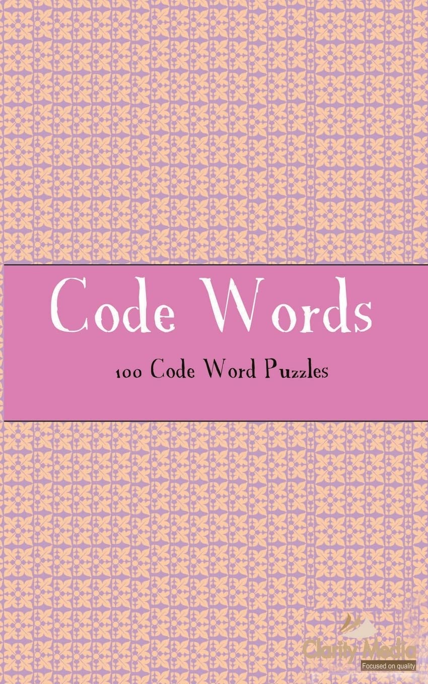 Code Words: 100 Of The Best Code Words Puzzles,Used