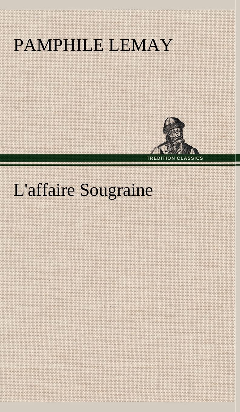 L'affaire Sougraine (French Edition),Used