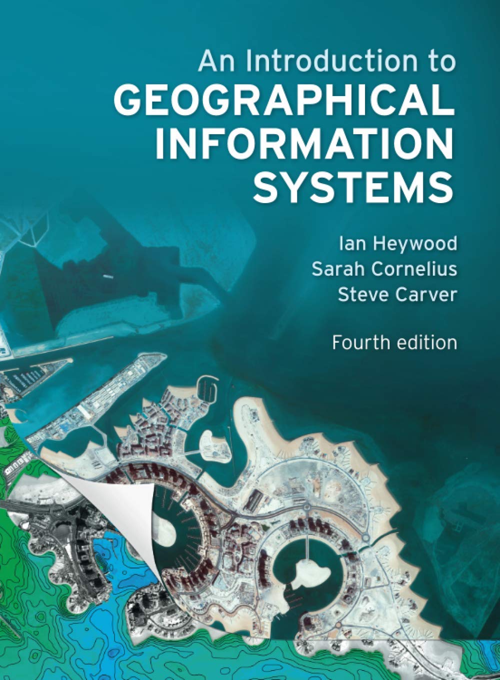 An Introduction To Geographical Information Systems (4Th Edition),Used