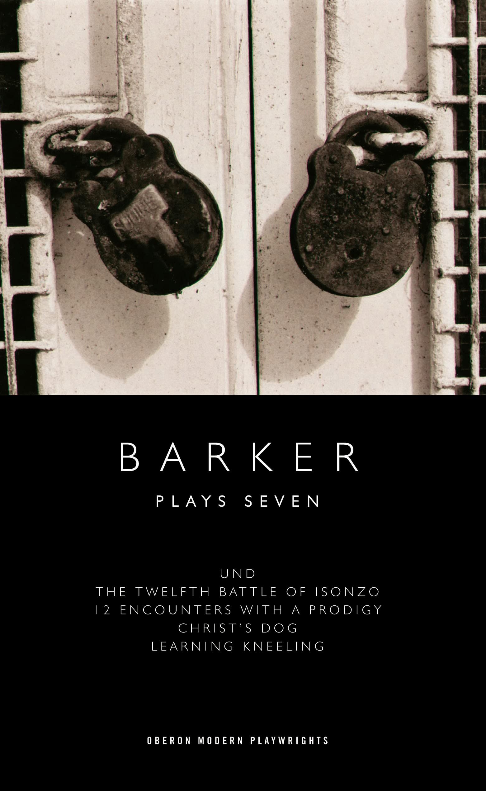 Barker: Plays Seven (Oberon Modern Playwrights),Used