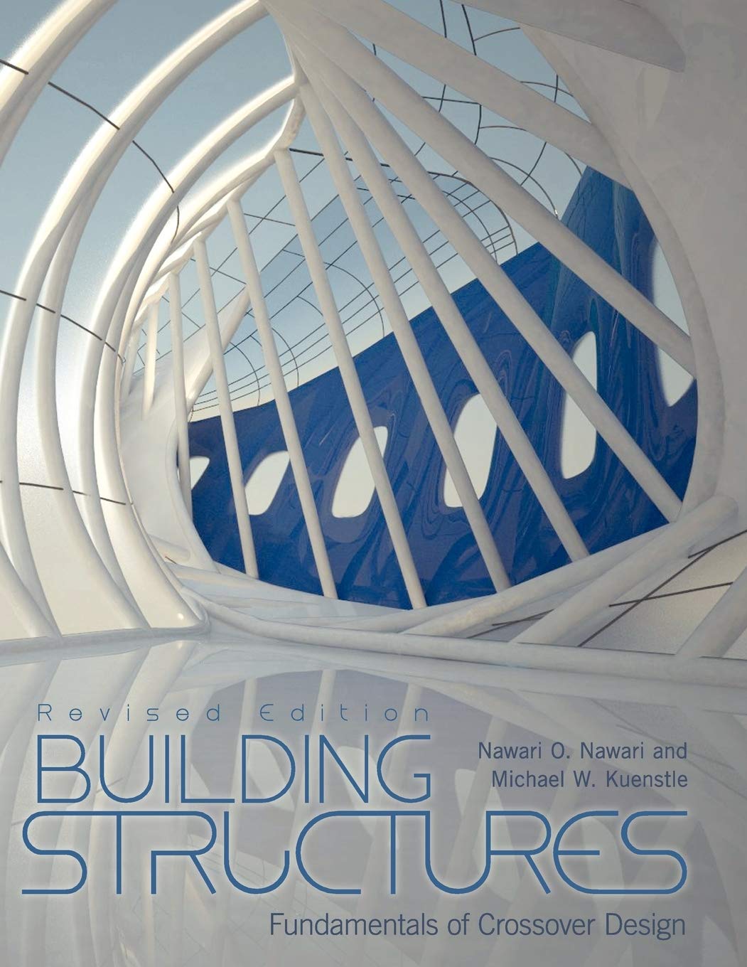 Building Structures: Fundamentals Of Crossover Design (Revised Edition),Used