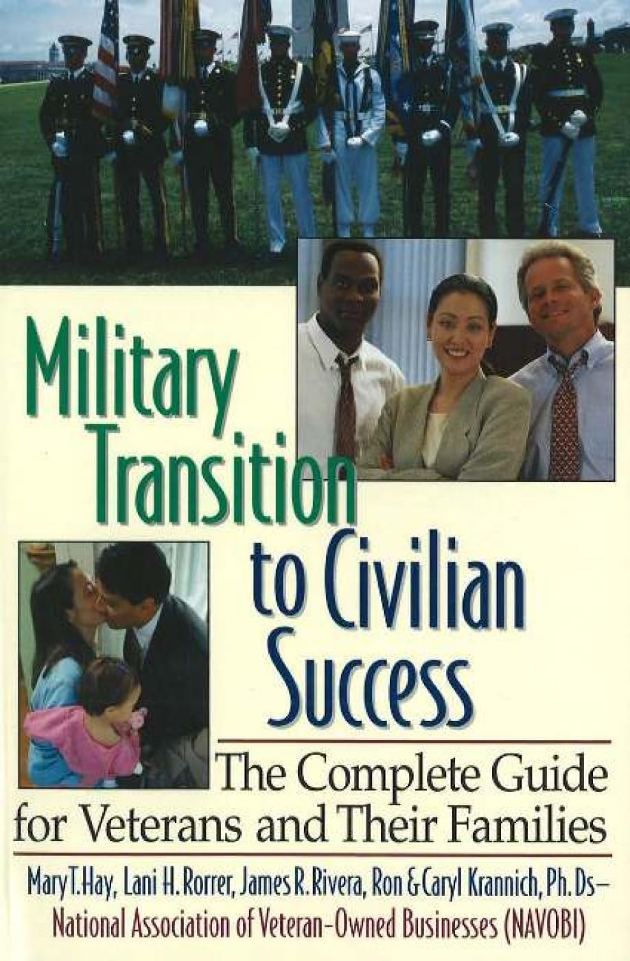 Military Transition to Civilian Success: The Complete Guide for Veterans and Their Families,Used