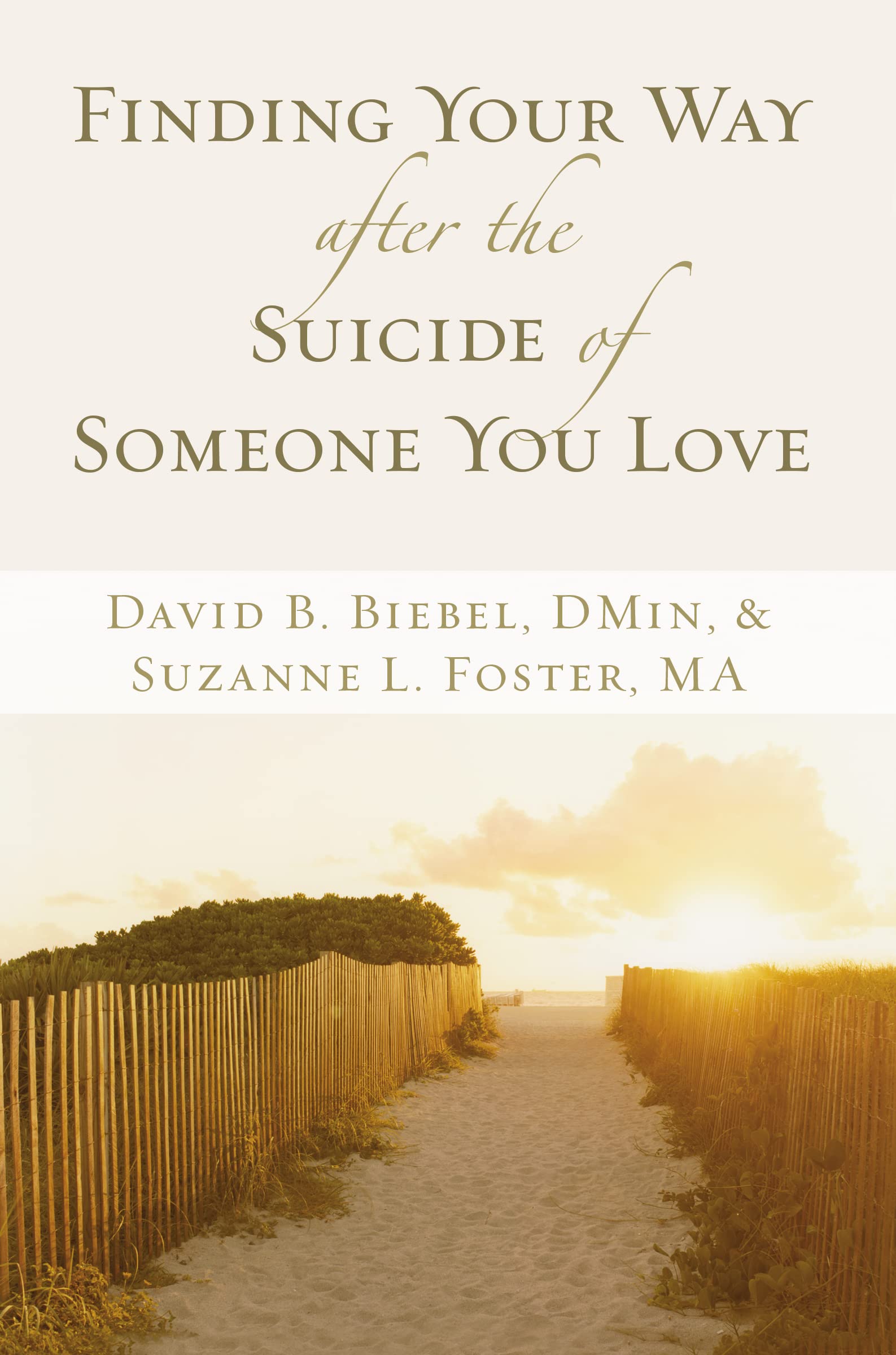 Finding Your Way after the Suicide of Someone You Love,Used