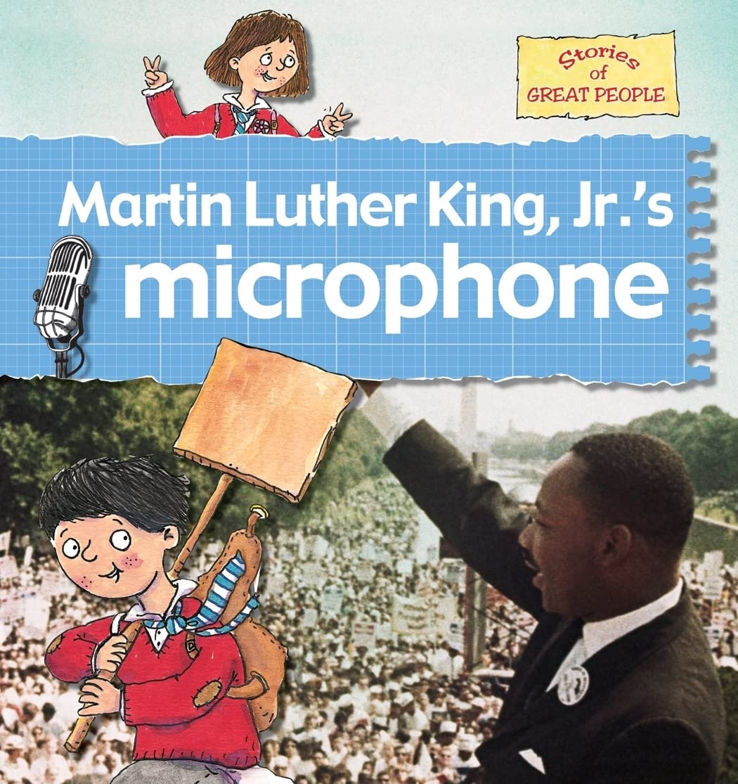 Martin Luther King Jr.'s Microphone (Stories of Great People),Used