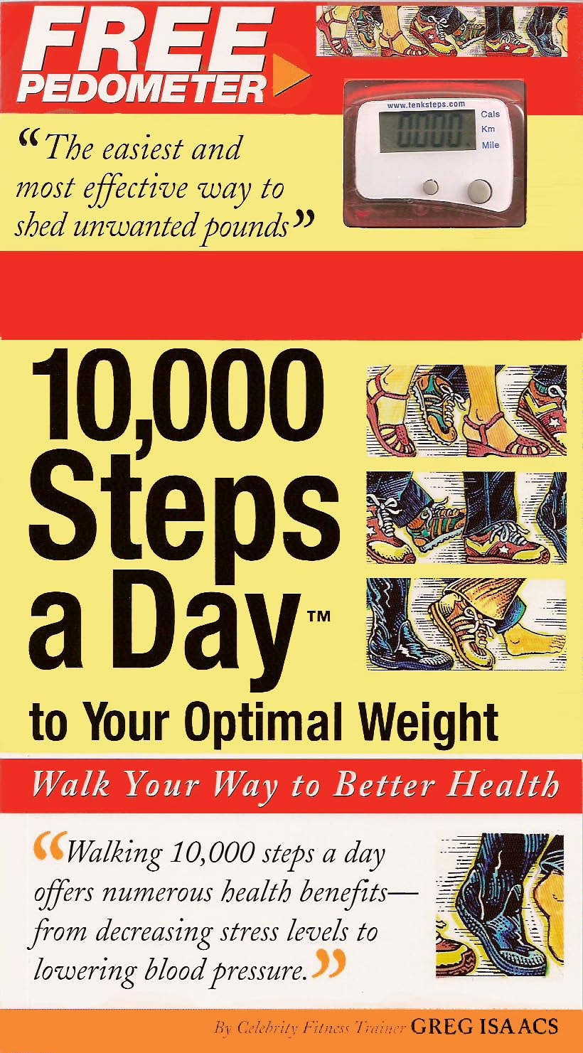 10,000 Steps a Day to Your Optimal Weight: Walk Your Way to Better Health,Used