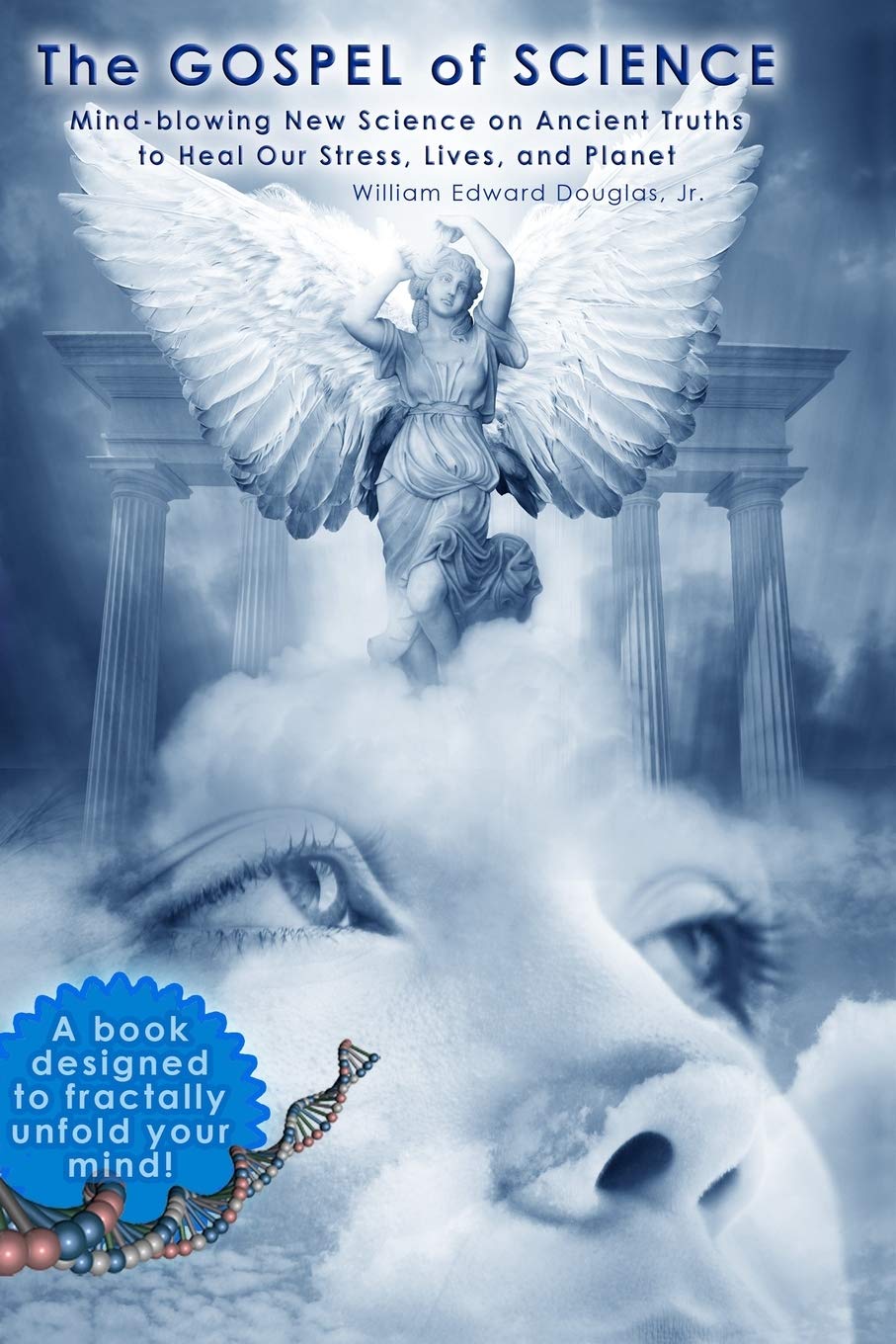 The Gospel of Science: Mindblowing New Science on Ancient Truths to Heal Our Stress, Lives, and Planet,Used