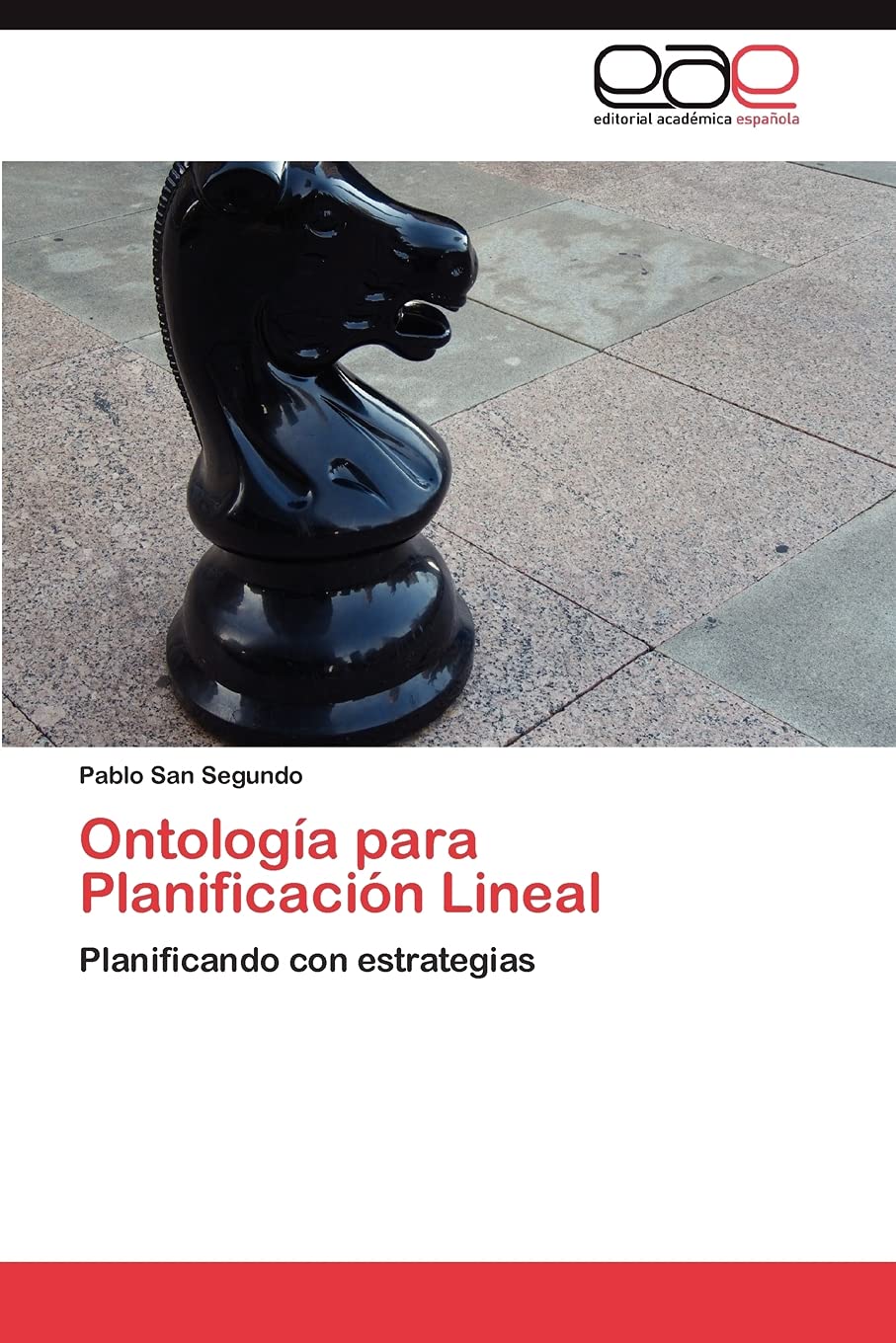 Ontologa para Planificacin Lineal: Planificando con estrategias (Spanish Edition),Used