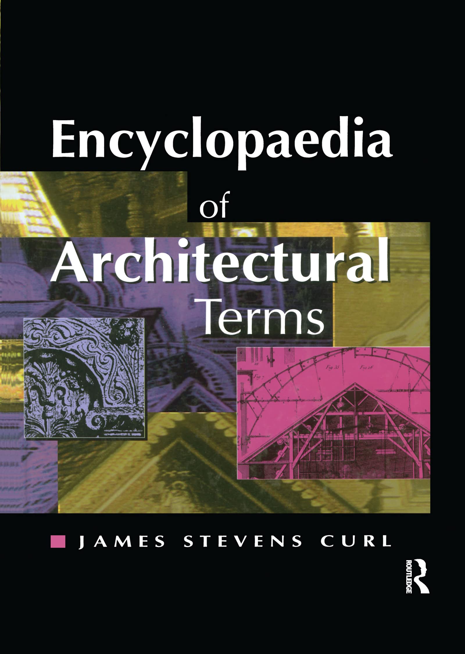 Encyclopaedia of Architectural Terms,Used