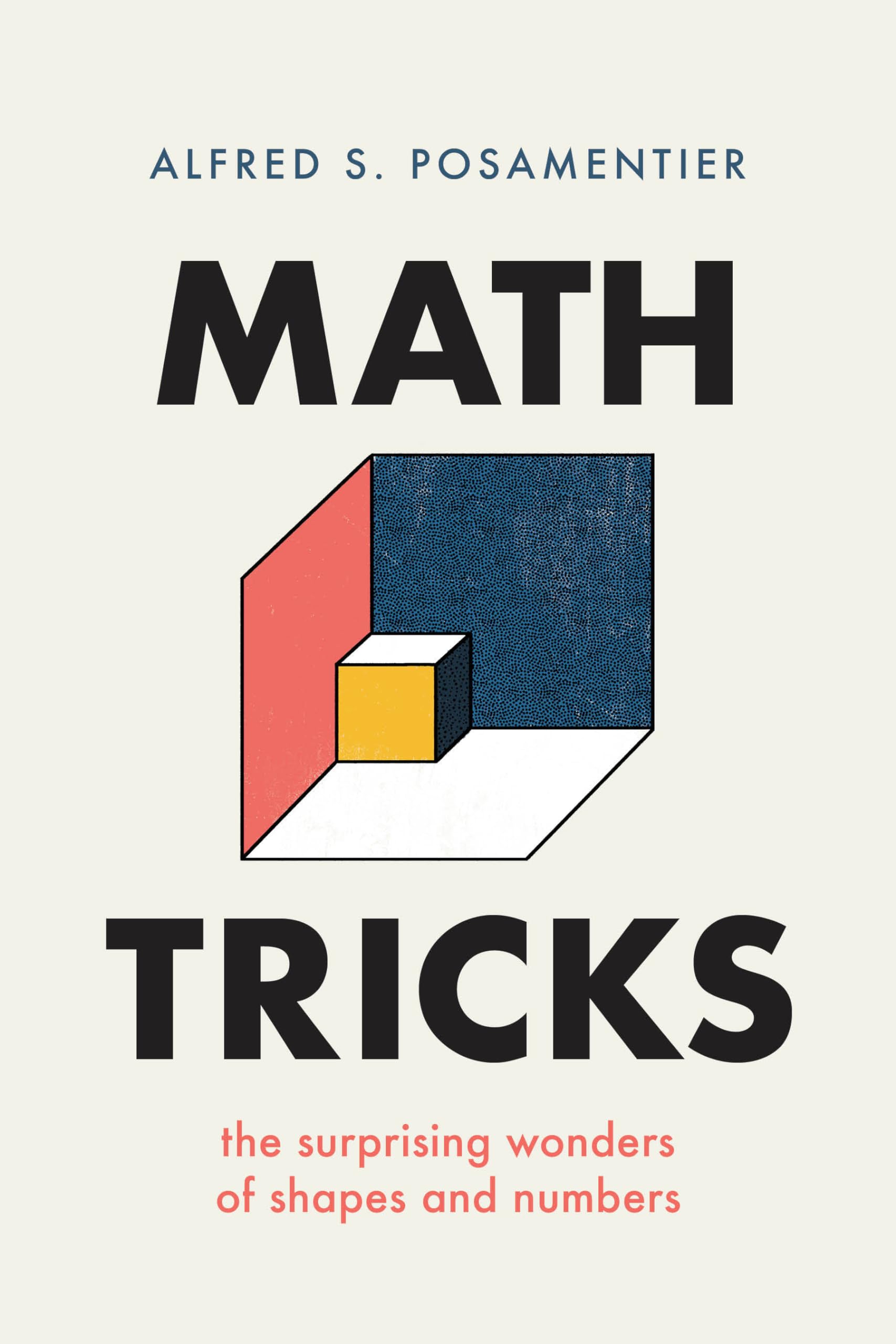 Math Tricks: The Surprising Wonders of Shapes and Numbers,Used