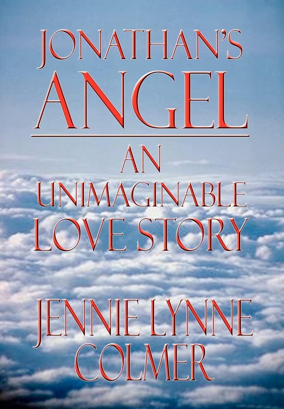 Jonathan's Angel: An Unimaginable Love Story,Used