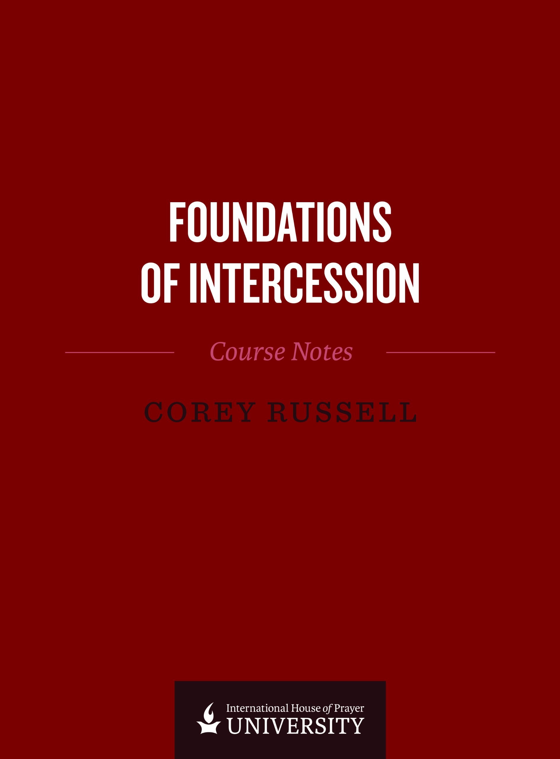 Foundations of Intercession (Course Notes),Used