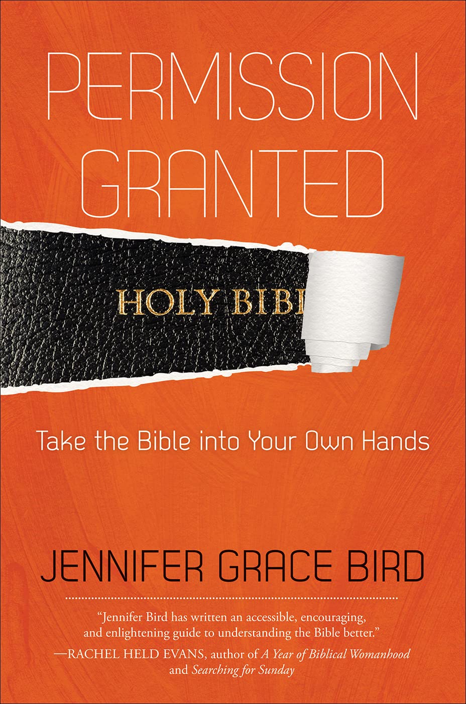 Permission Grantedtake The Bible Into Your Own Hands,Used
