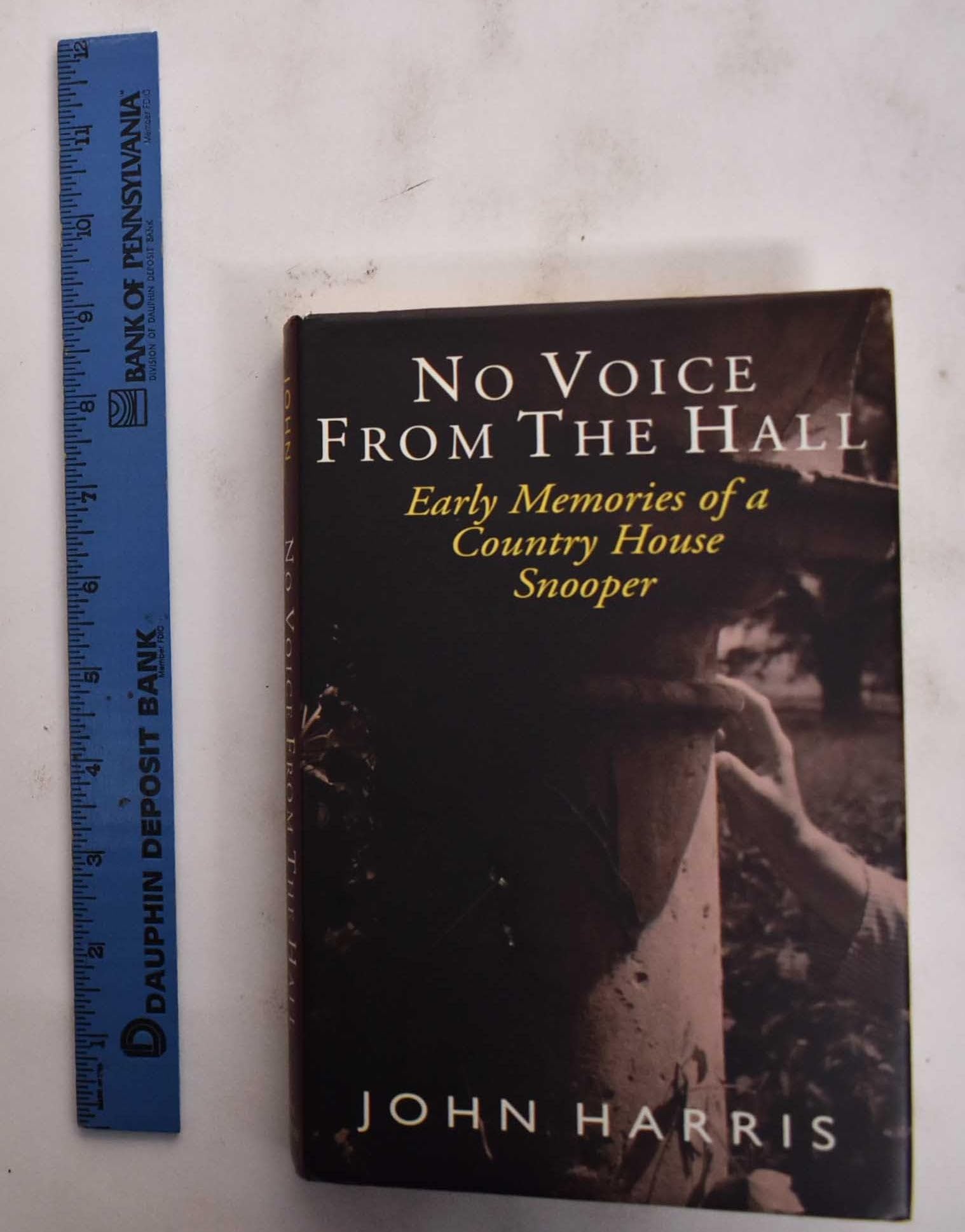 No Voice From The Hall: Early Memories Of A Country House Snooper,New