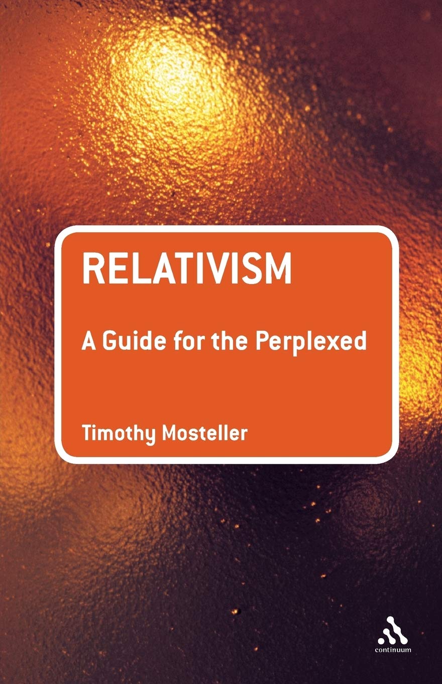 Relativism: A Guide For The Perplexed (Guides For The Perplexed),Used