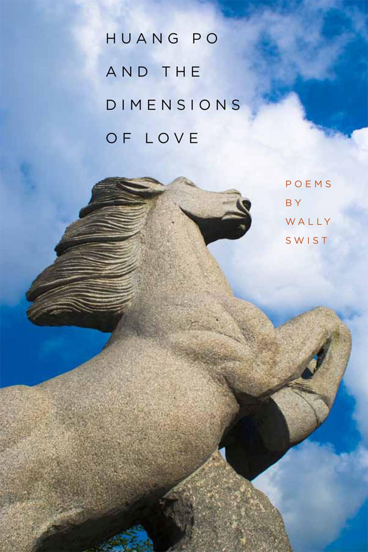 Huang Po And The Dimensions Of Love (Crab Orchard Series In Poetry),New
