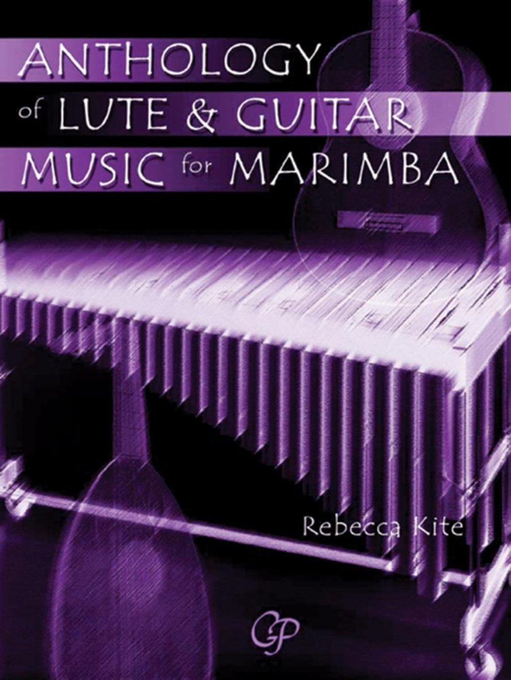 Anthology of Lute & Guitar Music for Marimba,Used