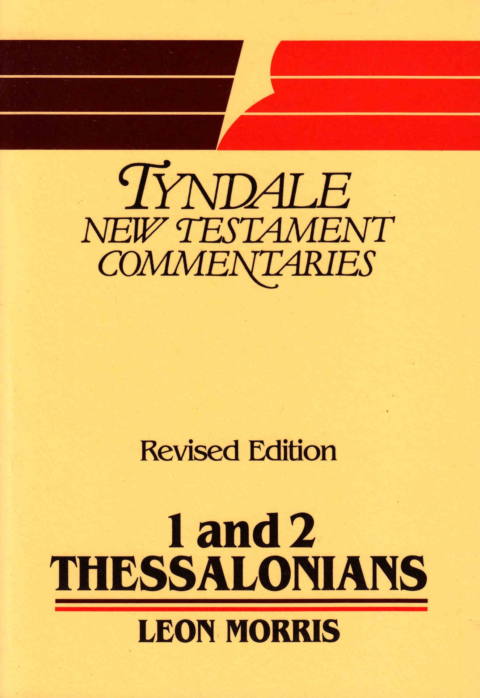 The Epistles of Paul to the Thessalonians: An introduction and commentary (The Tyndale New Testament commentaries),Used