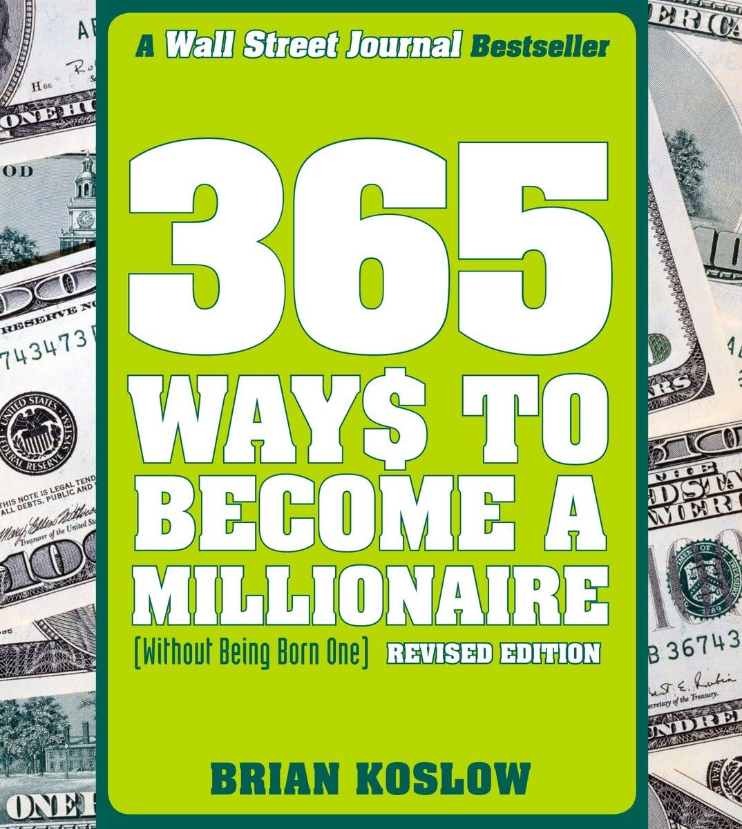 365 Ways to Become a Millionaire: (Without Being Born One),Used