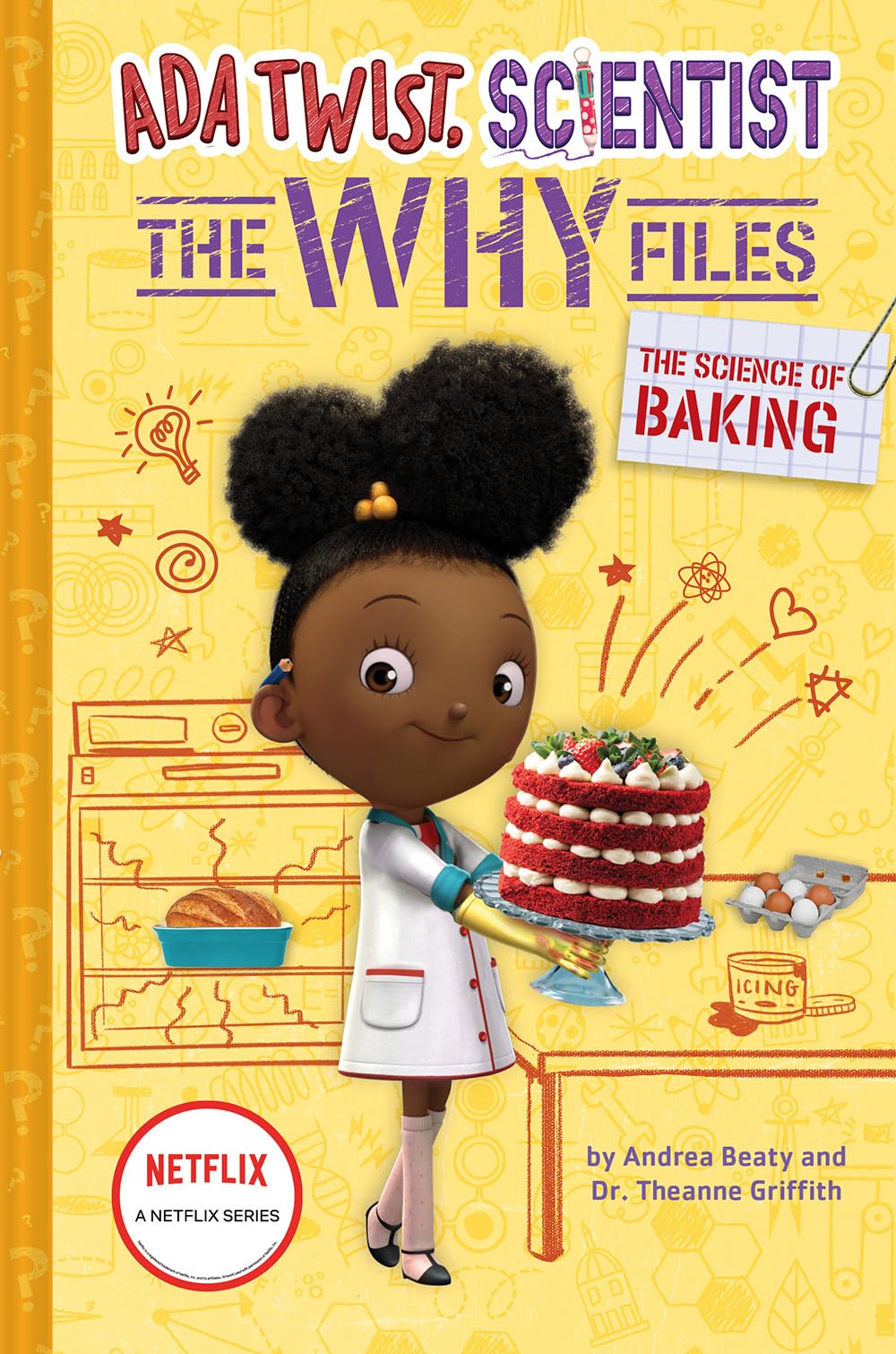 The Science Of Baking (Ada Twist, Scientist: The Why Files #3) (The Questioneers),New