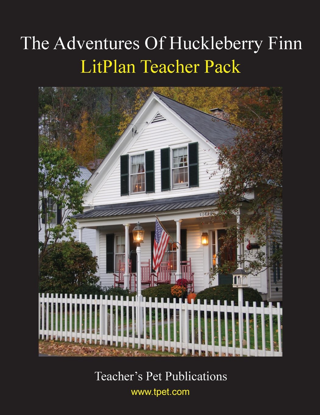 Litplan Teacher Pack: The Adventures Of Huckleberry Finn,Used
