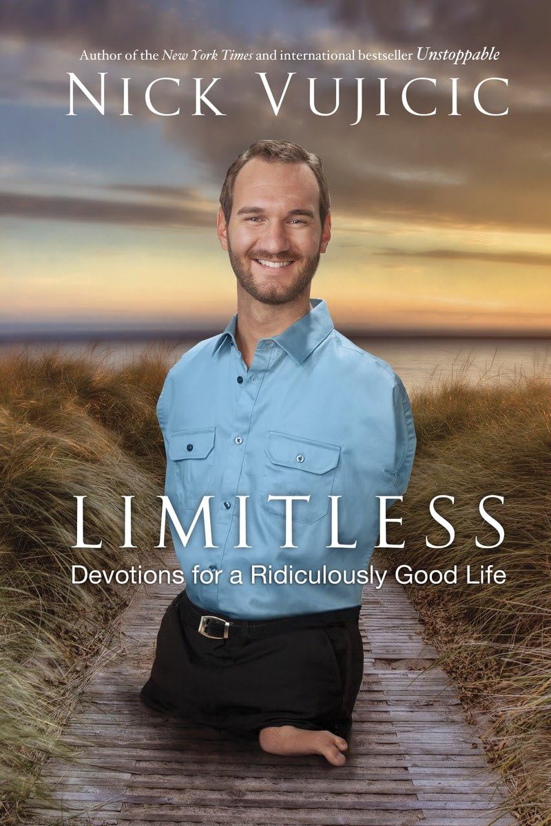Limitless: Devotions For A Ridiculously Good Life,New