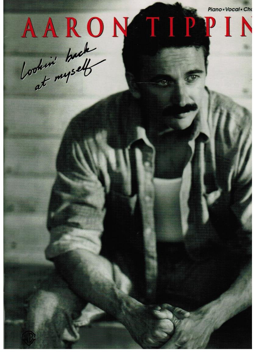 Aaron Tippin Lookin' Back at Myself: Piano/Vocal/Chords,Used